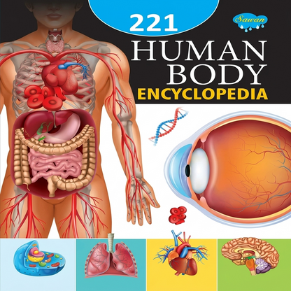 Human Body Parts Encyclopedia| 221 Amazing Facts Colourful Illustrations with Diagram